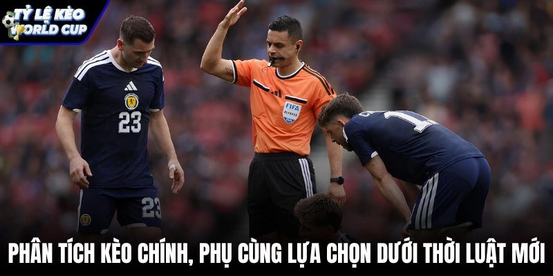 Phân tích kèo chính phụ và cách vận hành dòng tiền cá cược